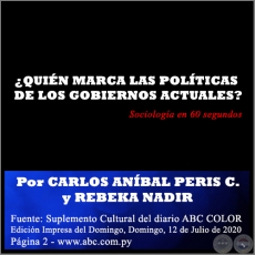 ¿QUIÉN MARCA LAS POLÍTICAS DE LOS GOBIERNOS ACTUALES? - Por CARLOS ANÍBAL PERIS CASTIGLIONI y REBEKA NADIR - Domingo, 12 de Julio de 2020